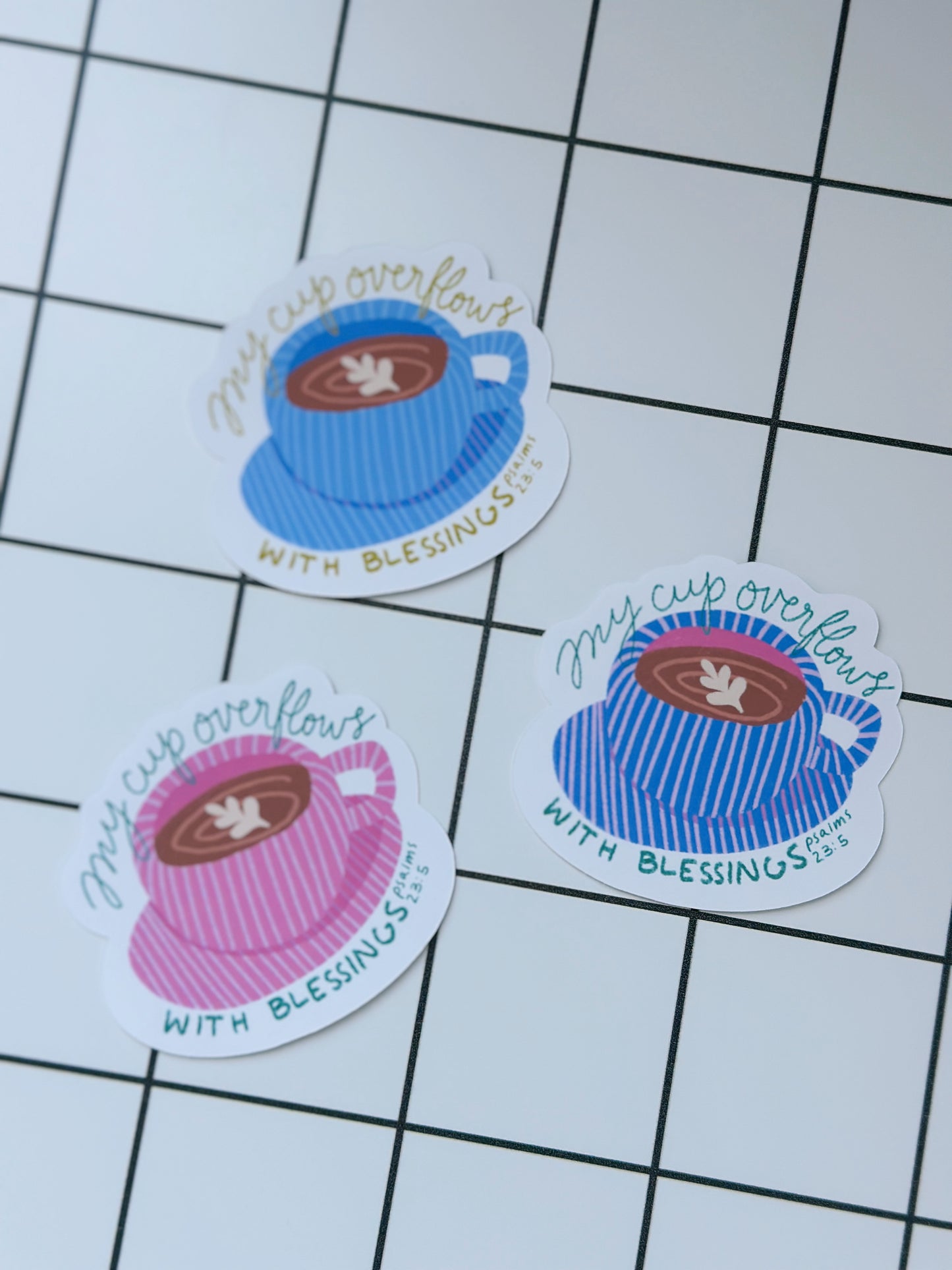 My Cup Overflows Sticker (1pc)