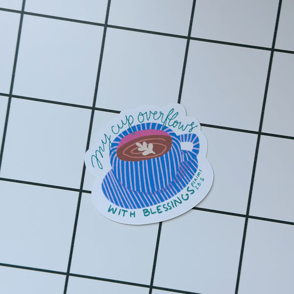 My Cup Overflows Sticker (1pc)